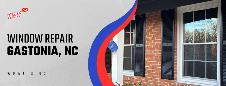 Window Repair Gastonia, NC