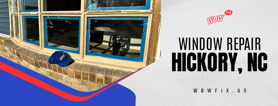 Window Repair Hickory, NC