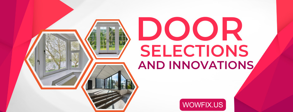 door selections and innovations
